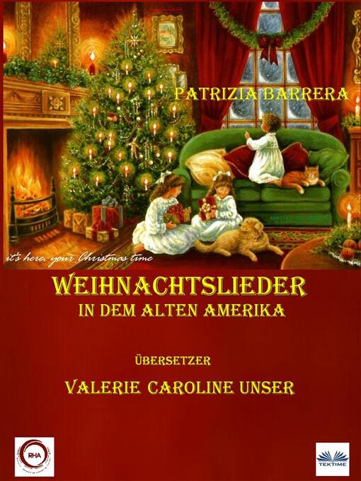 Title details for Weihnachtslieder In Dem Alten Amerika by Patrizia Barrera - Available